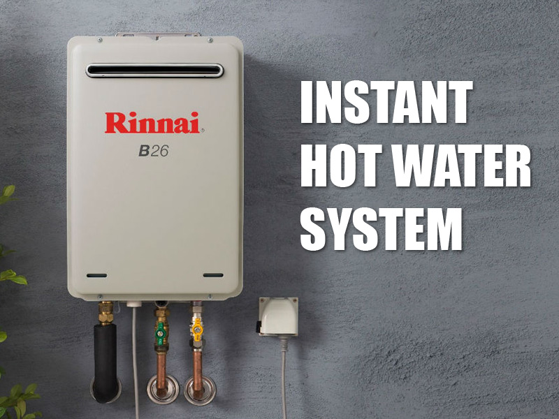 Instant Hot Water System