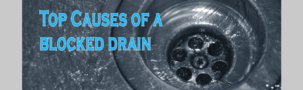Top 3 Causes Of A Blocked Drain